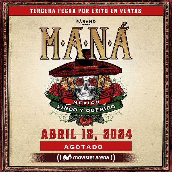 MANÁ - MÉXICO LINDO Y QUERIDO LATAM 2024 TOUR 6