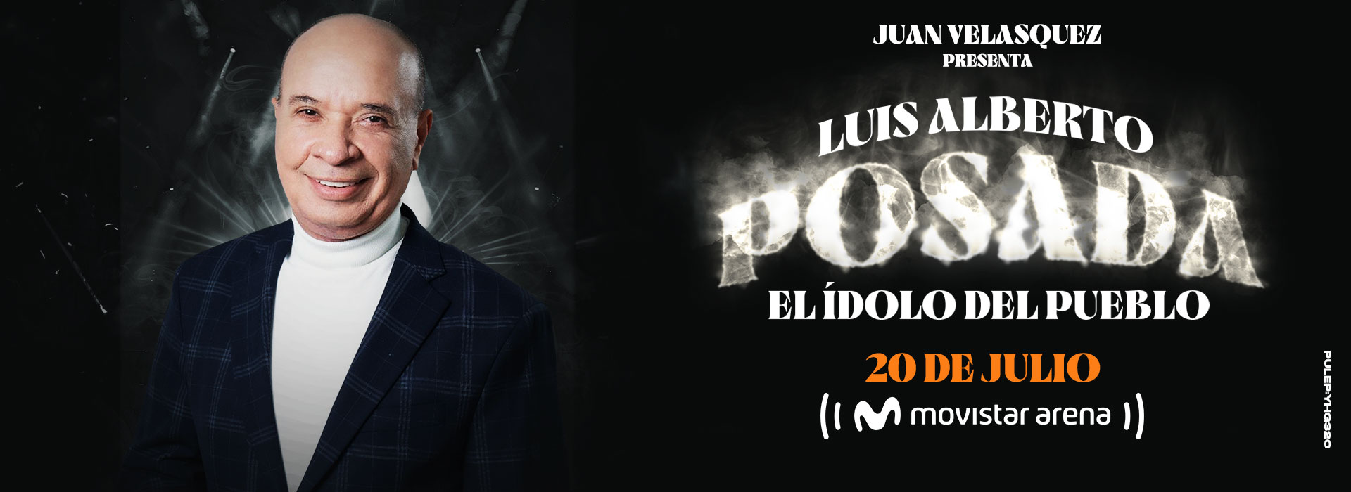 LUIS ALBERTO POSADA | EL IDOLO DEL PUEBLO