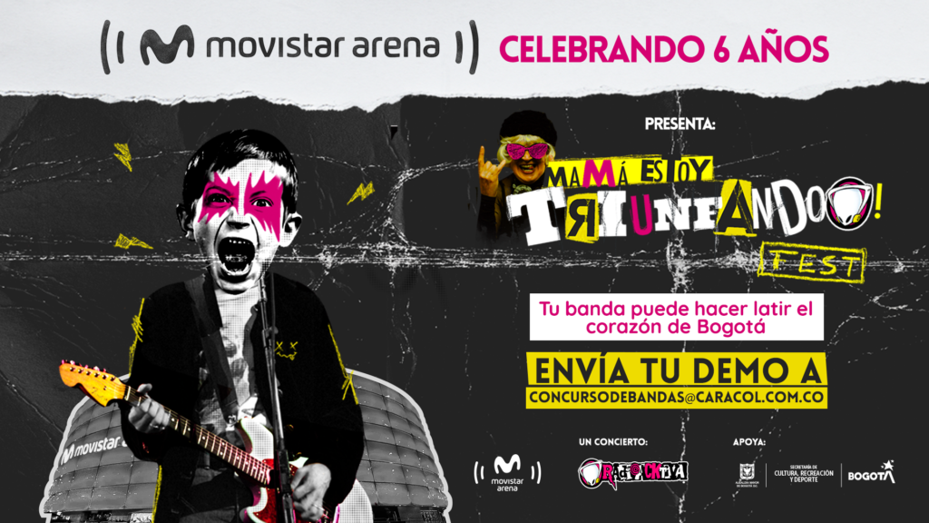 Inscríbase en el Mamá, estoy triunfando Fest y toque su primer Movistar Arena
