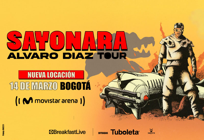 ALVARO DIAZ | SAYONARA TOUR - BOGOTÁ