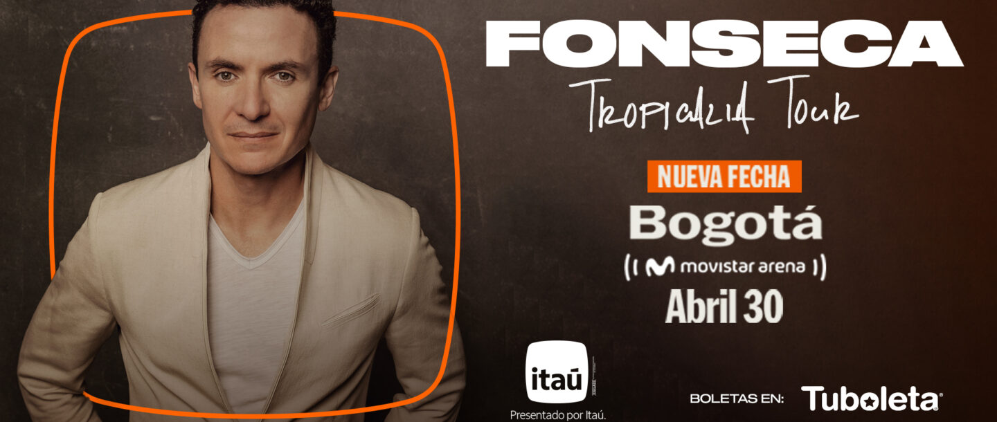 FONSECA TROPICALIA TOUR - TERCERA FECHA 2