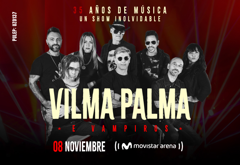 VILMA PALMA E VAMPIROS | 35 AÑOS DE MÚSICA 1