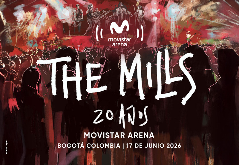 THE MILLS | 20 AÑOS