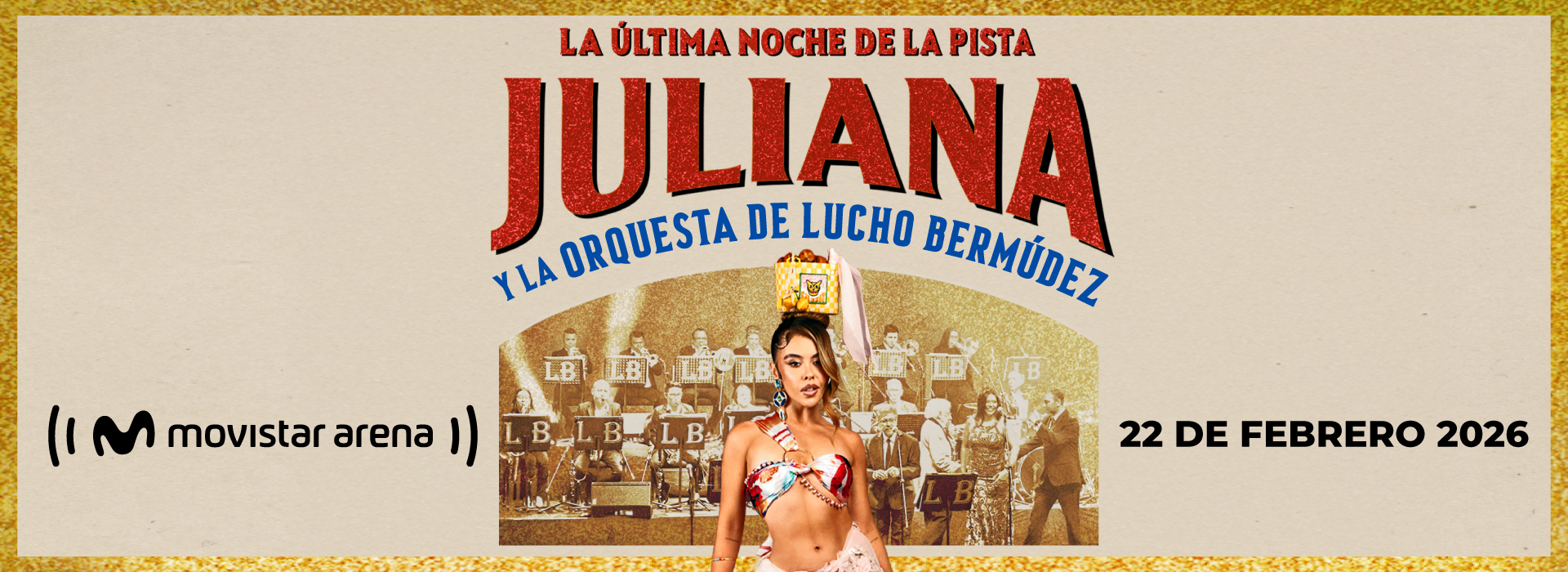 JULIANA Y LA ORQUESTA DE LUCHO BERMÚDEZ | LA ÚLTIMA NOCHE DE LA PISTA 2