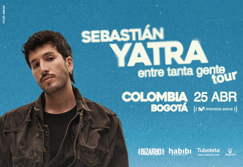 SEBASTIAN YATRA | ENTRE TANTA GENTE TOUR