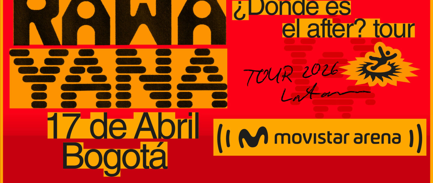 RAWAYANA | ¿DONDE ES EL AFTER? TOUR 3