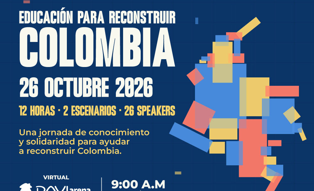 EDUCACIÓN PARA RECONSTRUIR COLOMBIA