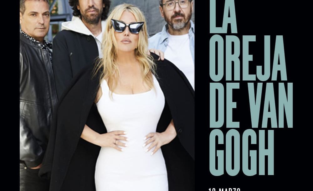 LA OREJA DE VAN GOGH - TANTAS COSAS QUE CONTAR TOUR 2027